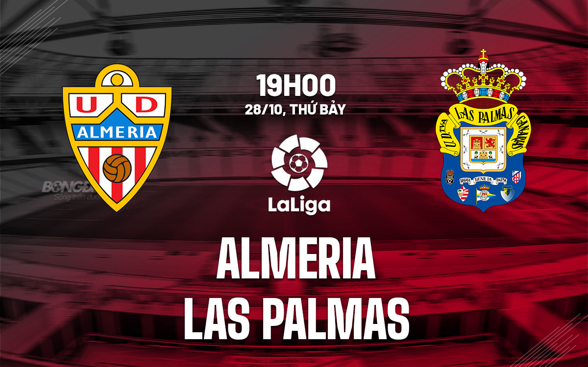 Soi kèo La Liga 2023/24 trận đấu Almeria vs Las Palmas 19h00 ngày 28/10 