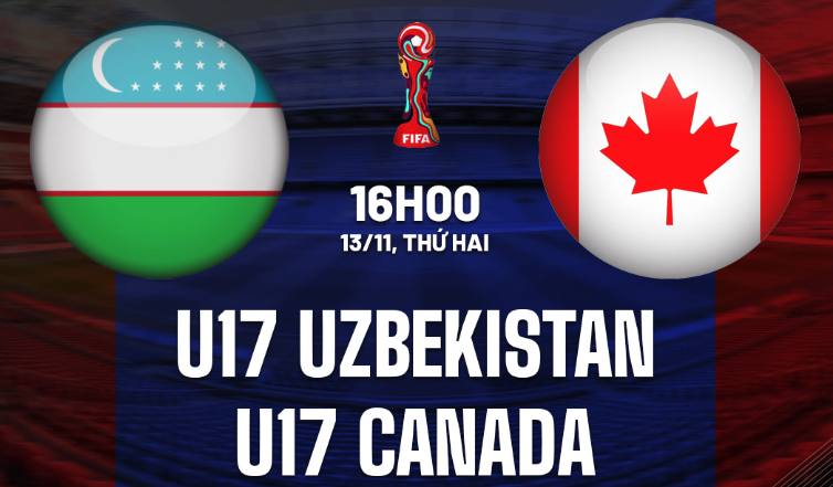 Soi kèo U17 Uzbekistan vs U17 Canada ngày 13/11