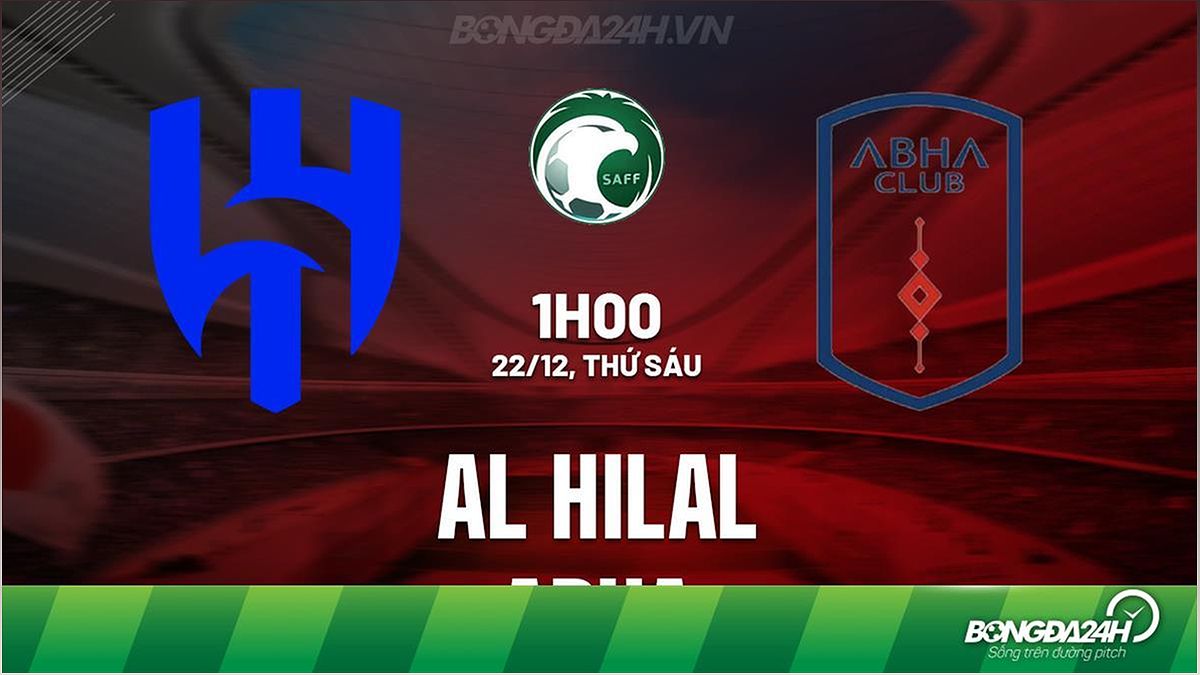 Al Hilal vs Abha: Nhận định trận đấu và dự đoán tỷ số - 994588995
