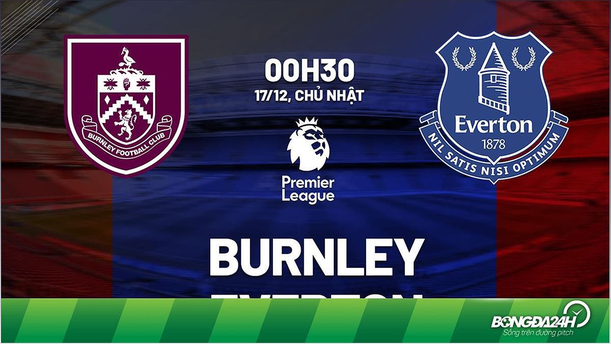 Burnley vs Everton: Trận đấu hứa hẹn căng thẳng - 2103041114