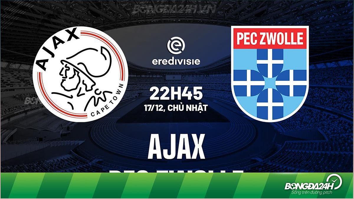 Nhận định trận đấu Ajax vs PEC Zwolle: Trở lại mạnh mẽ hay thất bại tiếp tục? - 1913387866