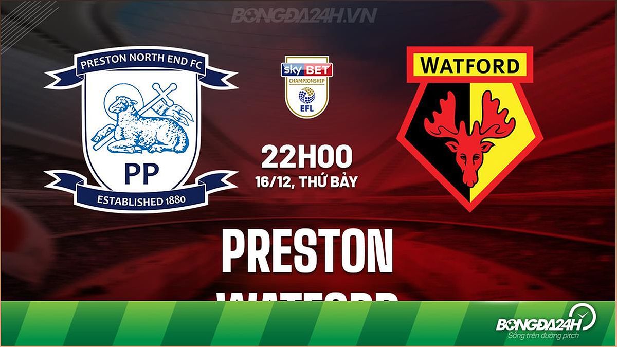 Nhận định trận đấu Preston vs Watford: Ai sẽ giành chiến thắng? - 446681109